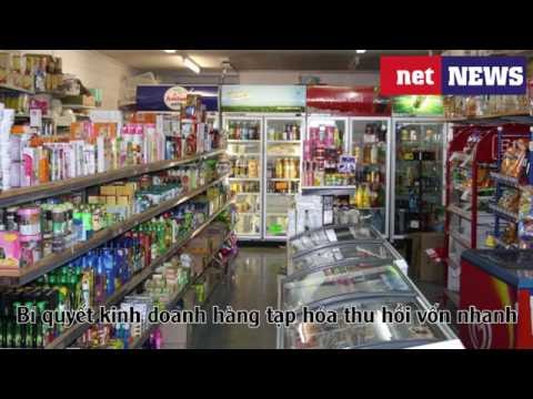 Video Bí quyết kinh doanh hàng tạp hóa thu hồi vốn nhanh - youtube