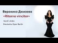 «Ritorna vincitor» from Verdi`s Aida —   Veronika Dzhioeva / Вероника Джиоева