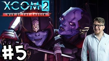 XCOM 2: War Of The Chosen #5 The Gifted