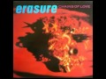 Erasure - Chains Of Love (The Unfettered Mix)