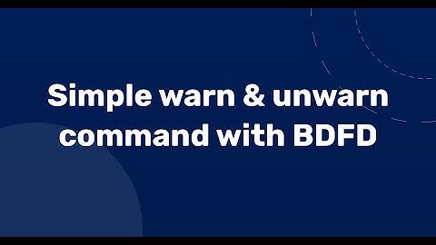 BDFD | Create a simple warn & unwarn and check warns command for your Discord bot