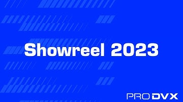Showreel 2023 | ProDVX