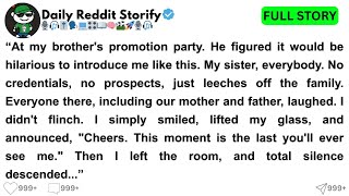 [Full Story] At my brother's promotion party. He figured it would be hilarious to introduce me... Guide