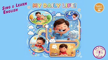 My Daily Life | Daily Routines Song for Kids | Present Simple English Song