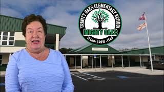 Trinity Oaks Elementary School shout out from Cynthia Armstrong-Pasco County School Board Chairman