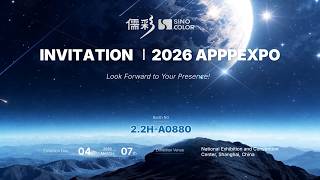 Welcome to the SinoColor Booth at 2026 APPPEXPO