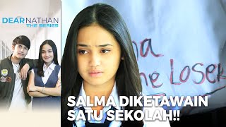 JAHAT BANGET!! Ulah Dinda Bikin Salma Diketawain Satu Sekolah | DEAR NATHAN THE SERIES | Eps 8