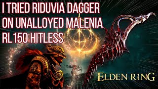 Dual Reduvia Dagger build vs Unalloyed Malenia RL150 NO HIT (NO Bloodhound Step) Elden Ring