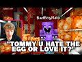 Tommyinnit & Tubbo Visits "The Egg" Everything Goes Wrong!