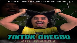 MC ALEF - TIKTOK CHEGOU EM MARTE ((DJ'S LUCIANO DE CAXIAS E DOUGLAS DEDO MÁGICO)) HIT DO TIK TOK