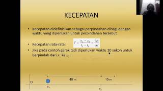 Fisika dasar TM2021   SESI 2   Topik   Mekanika ( Kinematika: Gerak satu dan dua dimensi )
