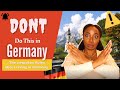 Living in Germany: Do NOT do these things in Germany