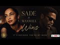 Sade Ft Maxwell Wins It S Because You Re My Muse Soulful Love Lyrics Smooth Jazz R B 