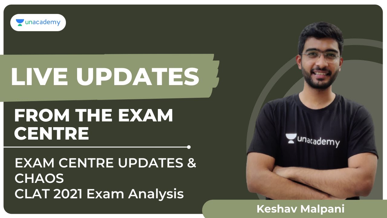 Keshav Malpani | Live CLAT 2021 Exam Analysis from Centre | CLAT 2021 Exam Centre Updates