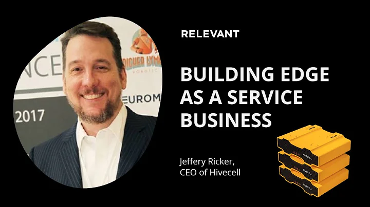 Building Edge-as-a-Servic...  Business, with Jeffe...