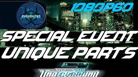 Need for Speed: Underground 2 - Special Event - Unique Parts