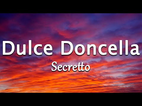 Dulce Doncella - Secretto (Letra/Lyrics)