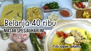 Belanja 40 ribu masak spesial hari ini soto ayam betawi