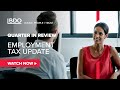 Payroll Advisory Quarter in Review – Employment and expatriate taxes (Jan-March 2023)