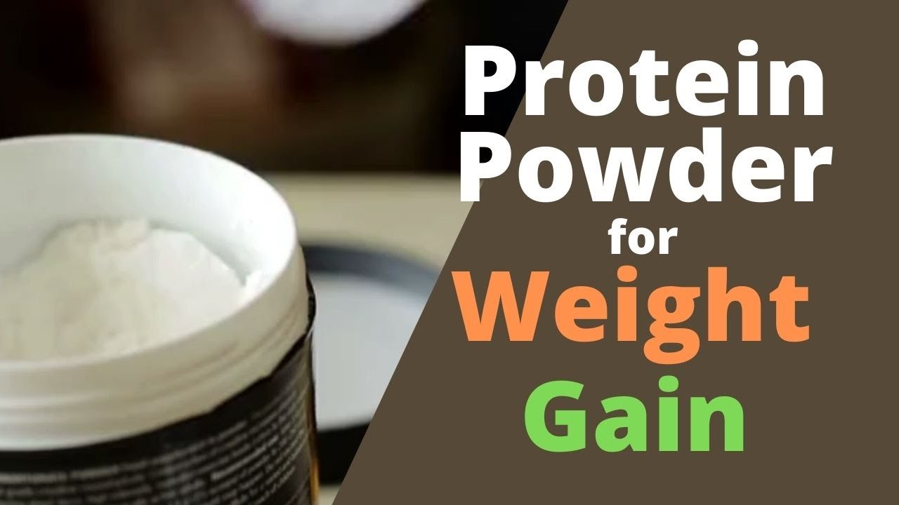 Protein Powder for Weight Gain