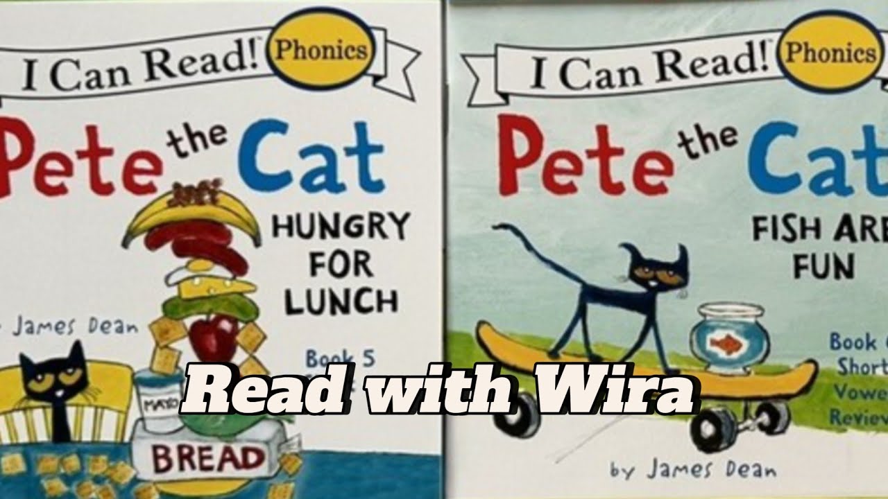 Read with Wira - 'Pete the Cat: Hungry for Lunch & Fish are Fun' by ...