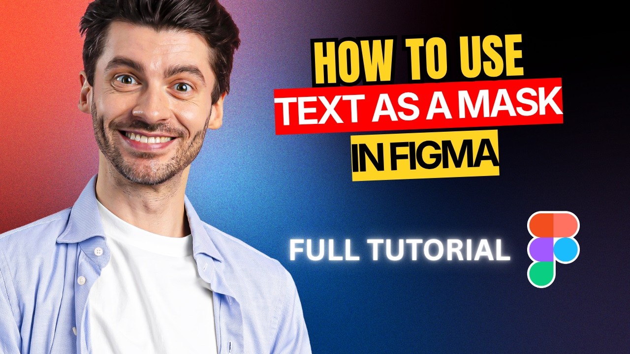 How to Use Text as a Mask in Figma [2026 Full Guide] - YouTube