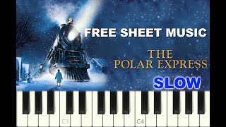 SLOW piano tutorial "BELIEVE" from THE POLAR EXPRESS, free sheet music (pdf)