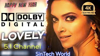 4K Lovely' 5.1 Channel FULL VIDEO | Shah Rukh Khan |Deepika| Kanika Kap, #shahrukh #deepikapadukone