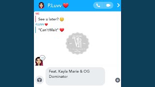 Can't Wait (feat. Kayla Marie & OG Dominator)