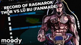 Record of Ragnarok Fanmade OST - Lü Bu vs Thor