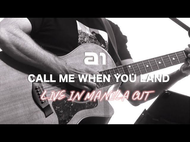 A1 - Call Me When You Land - Music Video - Live in Manila Cut