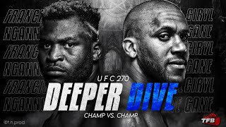 UFC 270: Ngannou Vs Gane - A DEEPER DIVE