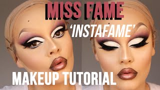 MISS FAME 'INSTAFAME' - MAKEUP TUTORIAL