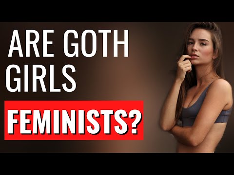 Why I’m Not a Fan of Goth and Alt Girls | MGTOW 2022