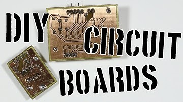 DIY Circuit Boards - Part 2