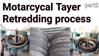 Chota Tayer Resoling process || Tayer retreddin process part 2,