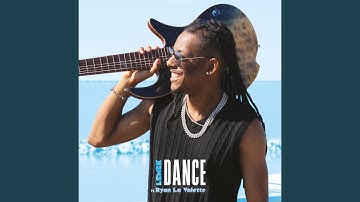 Dance (feat. Ryan La Valette)