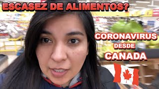 ⚠️ ¿FALTAN ALIMENTOS en los SUPERMERCADOS? -⚠️ CORONAVIRUS en CANADA ⚠️ (2019 nCoV 🦠 Outbreak 😷)