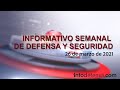 Informativo Semanal | Defensa y Seguridad | 26 de marzo de 2021