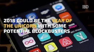 What Will Be The Hot IPOs Of 2018