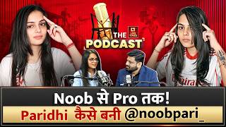 BGMI Rising Star: Paridhi Gupta कैसे बनी Noob से Pro! | EXCLUSIVE Podcast | Battle Ground Gameplay