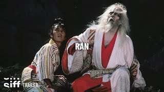 SIFF Cinema Trailer: Ran