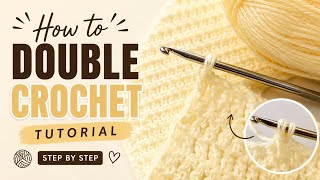 How to Double Crochet for Beginners , Easy Step by Step Crochet Tutorial
