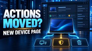 Intune 2609 New Device Page: Where Every Admin Action Moved