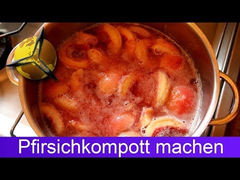 Video: Pfirsichkompott 