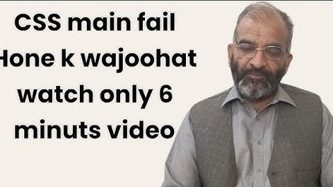 Why do majority of the students fail in CSS @Yunaskhan1971