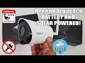 Reolink Argus Eco - BEST WIREFREE WIFI CAMERA SOLAR CHARGED!