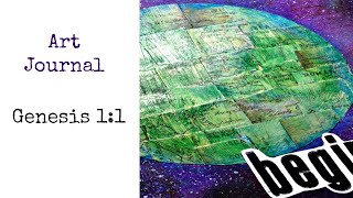 Art Journal | Genesis 1:1: In the beginning...