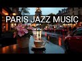Paris Night Jazz | Luxury Apartment Ambience with Relaxing Jazz Music & Eiffel Tower for Work, Study