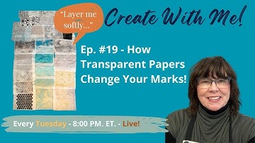 Michele Holden Art: Create with Me! - Transparent Layers + The Paper Grid